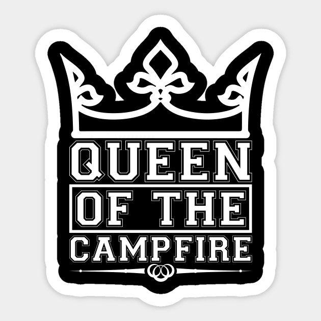 Queen Of The Campfire T Shirt For Women Men Sticker by Pretr=ty